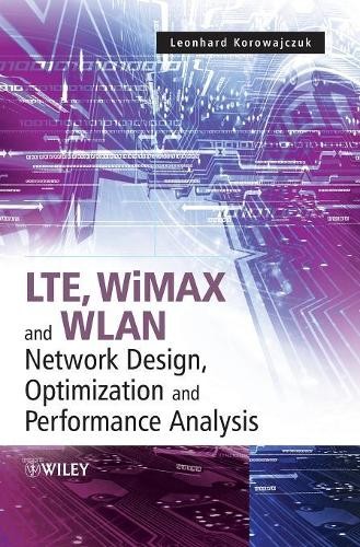 LTE, WiMAX and WLAN Network Design, Optimization and Performa... - 9780470741498 - Picture 1 of 1