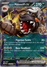 Arven's Mabosstiff ex - Double Rare SV10: Destined Rivals 139/182 NM