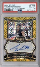 2024 Select Signatures Gold Prizm Die-Cut #SP-TTD Tommy Townsend Auto /10 PSA 10