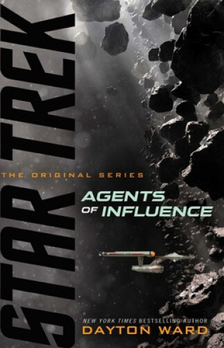 Agents Of Influence (star Trek: The Original Series) By Ward, Dayton