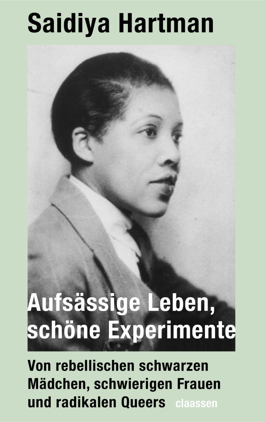 Thumbnail - Saidiya Hartman; Anna Jäger / Aufsässige Leben, Schöne Experimente