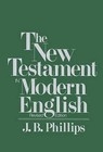 New Testament in Modern English-OE-Student by J B Phillips (Paperback / softback)