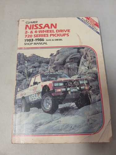Chrysler Nissan 2- And 4-wheel Drive 720 Series Pickups 1983-1986 Gas And Diesel
