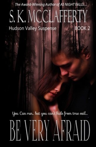Be Very Afraid: Volume 2 (Hudson Valley Suspense), McClafferty 9781519320254-, - Imagen 1 de 1