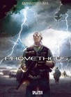 Prometheus 09. In der Dunkelheit von Stefano Raffaele und Christophe Bec (2014, Gebundene Ausgabe)