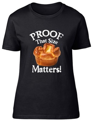 Proof That Size Matters Yorkshire Pudding Damen T-Shirt Damen Geschenk Tee