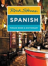 Rick Steves Spanish Phrase Book & Dict..., Steves, Rick
