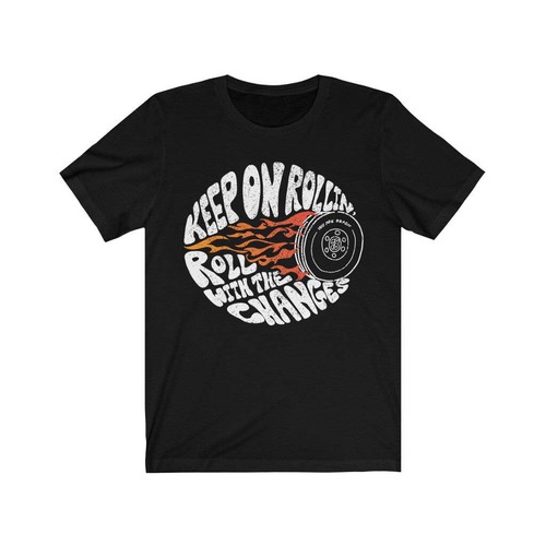(ebay) Keep On Rollin - Premium T-Shirt / Roll With The Changes, Happy Hope Gift - Picture 5 of 12