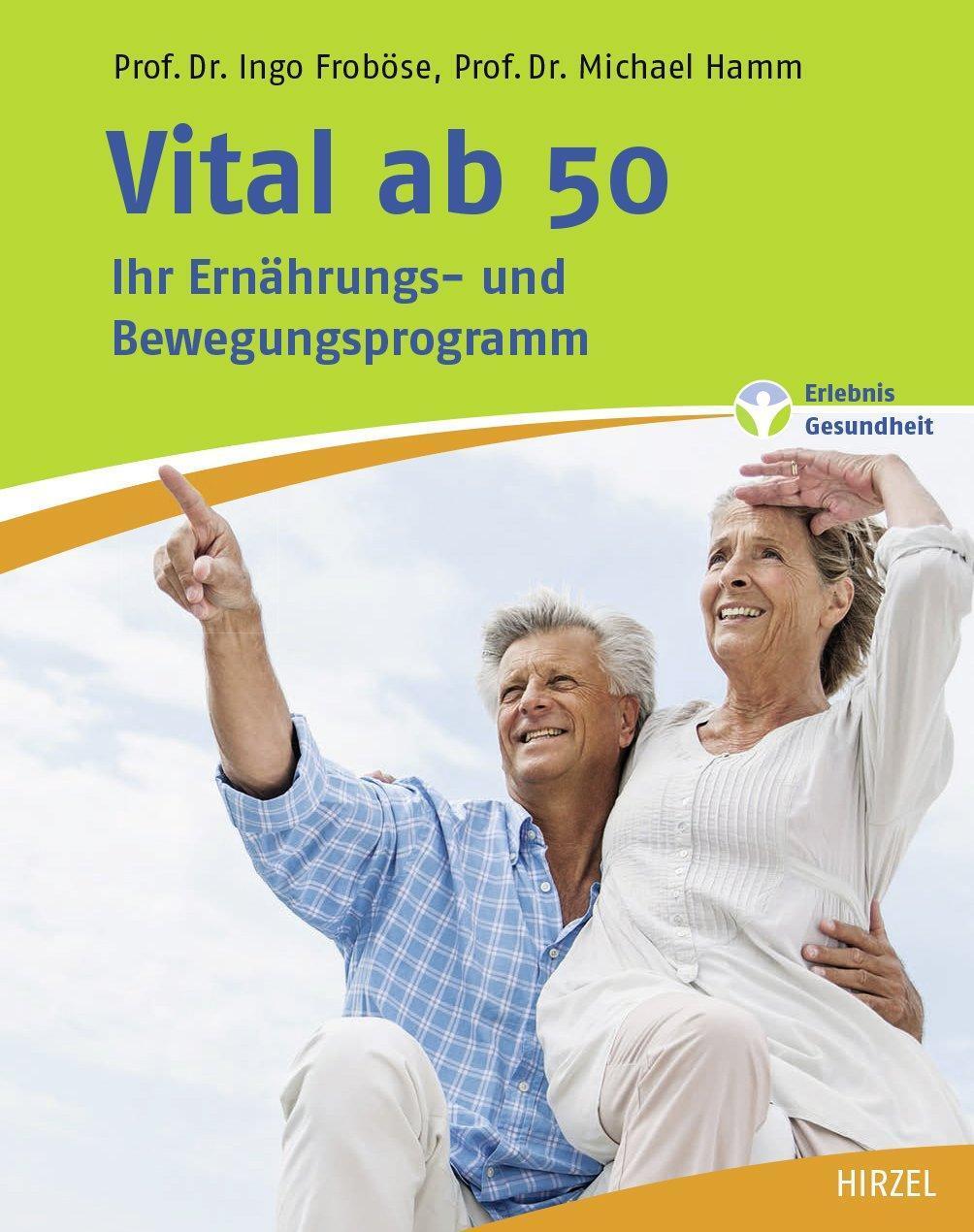 Vital Ab 50 Ingo Froböse