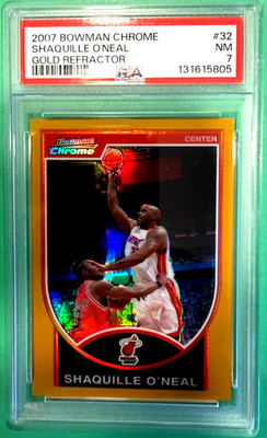 2007 Bowman Chrome Gold Refractor 78/99 Shaquille O’Neal PSA 7