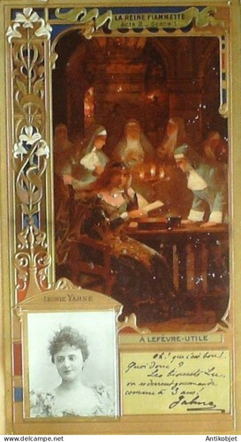 Chromo Lefevre Utile LU Yahne Leonie "La Reine Fiammette" Autographe - Picture 1 of 2