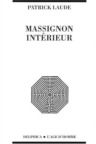 Massignon Interieur [Paperback] Laude, Patrick - Picture 1 of 1