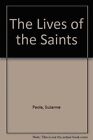 The Lives of the Saints by Suzanne Paola (Paperback, 2002)