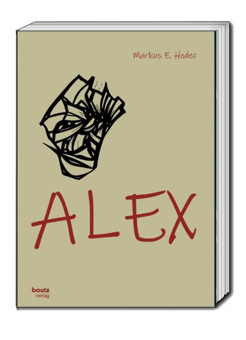 Alex - Markus Hodec - 9783959485449