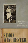 The Alice Behind Wonderland by Simon Winchester (Hardback, 2011)