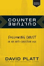 Counter Culture by David Platt: New
