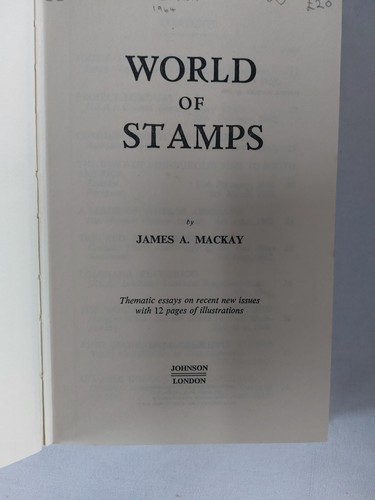 World of Stamps by James A Mackay - First Edition Hardback 1964 - Picture 3 of 12
