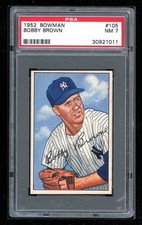 1952 Bowman #105 Bobby Brown PSA 7