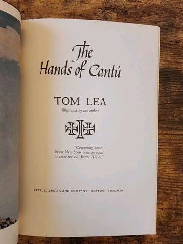 Signiert Die Hände von Cantu - Tom Lea 1. Auflage / Erstdruck Hardcover 1964 - Bild 4 von 18