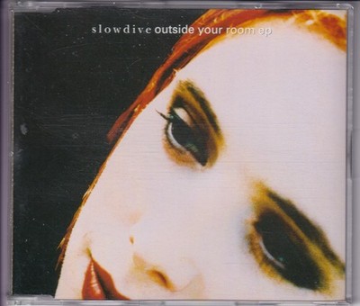 Slowdive - Outside Your Room EP (My Bloody Valentine)