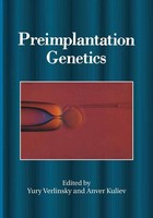 Preimplantation Genetics A. Kuliev