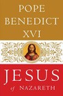 Jesus of Nazareth by Pope Benedict (Hardback, 2007)