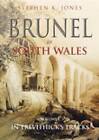 Brunel in South Wales Vol 1 by Stephen Jones, Stephen K. Jones (Paperback, 2005)