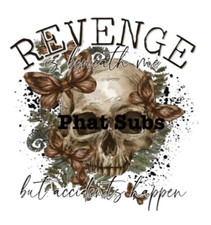 Sublimation Print Revenge Ready To Press Heat Transfer