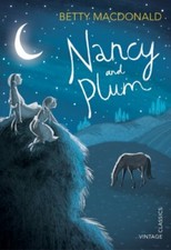 Nancy and Plum (Vintage Childrens Classics)-Betty MacDonald