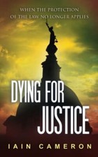 Dying for Justice (DI Angus Henderson 10) by Cameron, Iain Paperback / softback