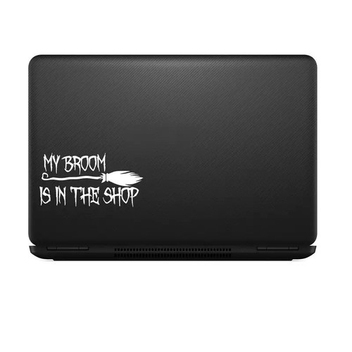 Funny Witchy "My Broom Is In The Shop" Decal Sticker For Car Laptop Home Decor - Picture 2 of 9