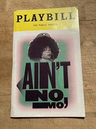 AIN’T NO MO’ Mar 2019 Off/PRE-BROADWAY Playbill! JORDAN E COOPER C. Lucas-Perry! - Picture 1 of 6