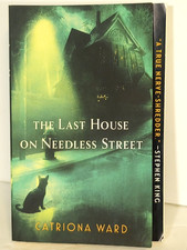 The Last House on Needless Street - Hardcover By Ward, Catriona - ACCEPTABLE