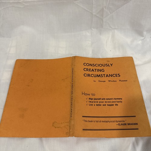 Vintage metaphysisches Buch Bewusst Umstände schaffen George Winslow Plummer - Bild 4 von 12