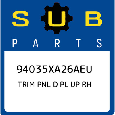 94035XA26AEU Subaru Trim pnl d pl up rh 94035XA26AEU, New Genuine OEM Part
