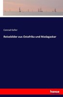 Reisebilder Aus Ostafrika Und Madagaskar | Buch | 9783742860026