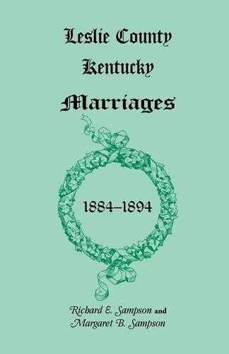 Thumbnail - Richard E Sampson Margaret B Leslie County, Kentucky Marriages, 1