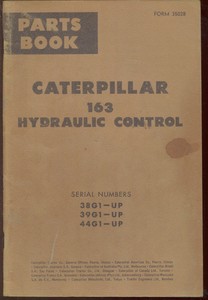 Caterpillar-163-Hydraulic-Control-Parts-Manual-Book-35028-SN-38G1-39G1-44G1-Up