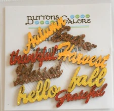 Autumn Sparkling Sentiments / Glitter Words / Flat Back Embellishments / Harvest