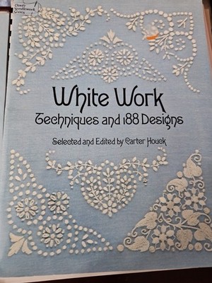 Dover Needlework Series Book White Work Techniques & 188 Designs