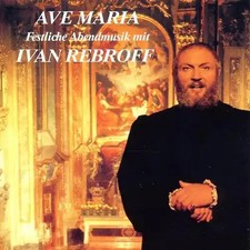 Ivan Rebroff - Ave Maria