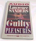 Guilty Pleasures Audio Cassette 1998 by Lawrence Sanders New
