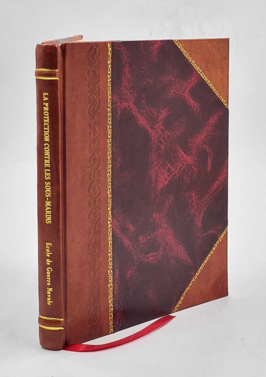 La protection contre les sous-marins des communications alliées [Leather Bound]