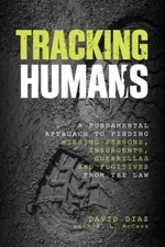 Tracking Humans: A Fundamental Approach To Finding Missing Persons, Insur - GOOD