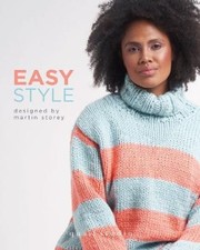 Easy Style: 12 Hand Knit Designs in Rowan Big Wool by Storey, Martin [Paperback]