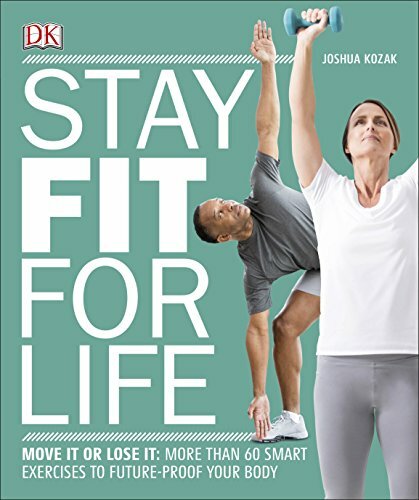Stay Fit For Life: Move It or Lose It: More than 60 Smart Exercises to Future-, - Picture 1 of 1