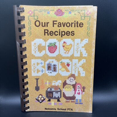 Our Favorite Recipes Cookbook 1989 Ukiah Unified Schools
