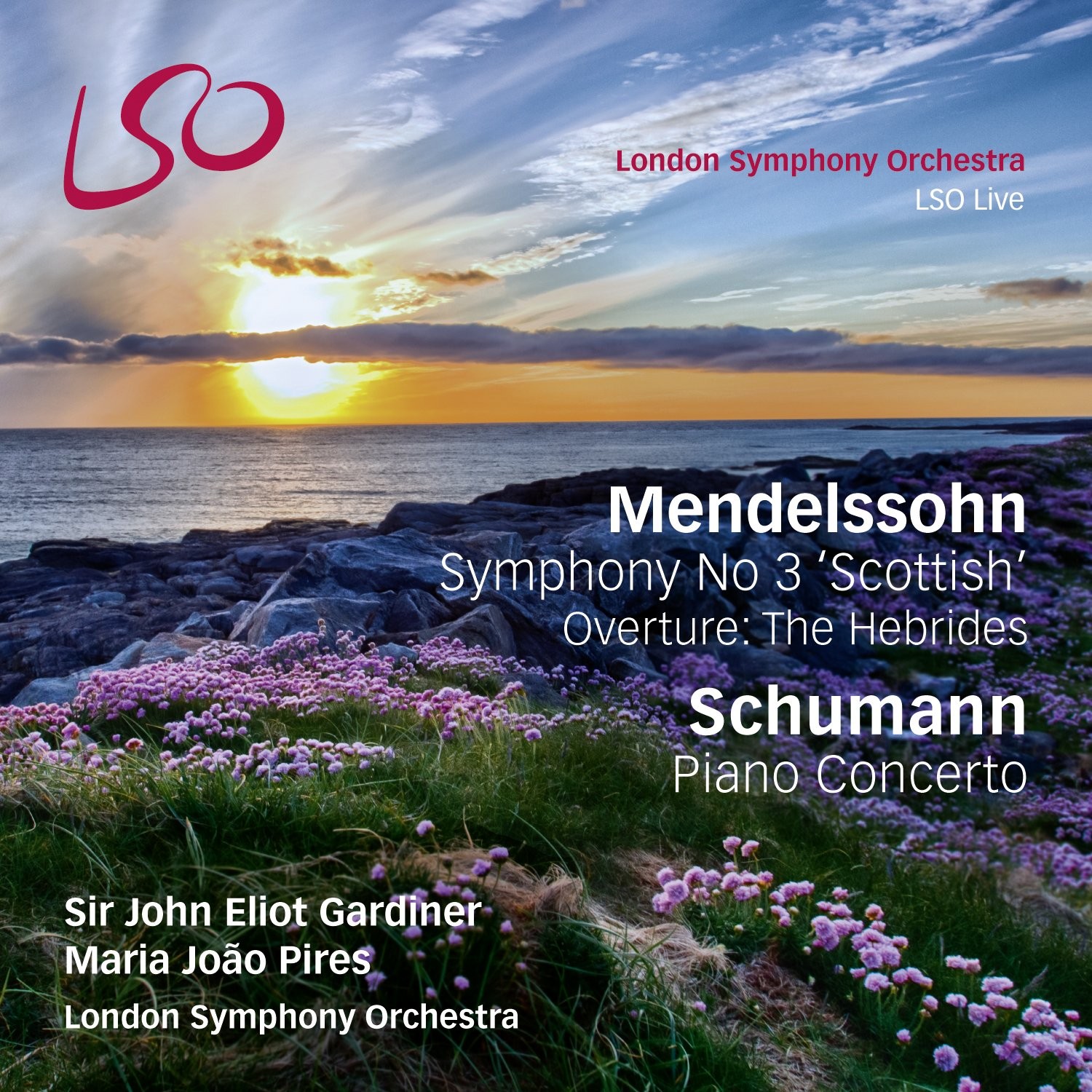 LSO0765 Maria-Joa£o Pires Mendelssohn: Symphony No.3 'scottish', Overture: the