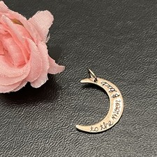 925 Sterling Silver  To the Moon and Back  Crescent Moon Charm