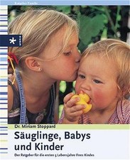 Säuglinge, Babys und Kinder Miriam Stoppard: